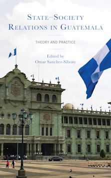 State–Society Relations in Guatemala cover