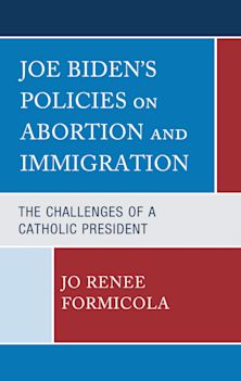 Joe Biden’s Policies on Abortion and Immigration cover