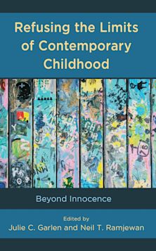 Refusing the Limits of Contemporary Childhood cover