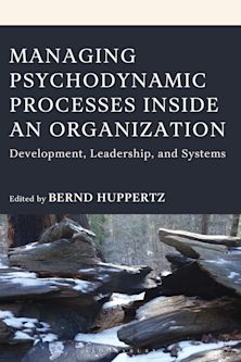 Managing Psychodynamic Processes Inside an Organization cover