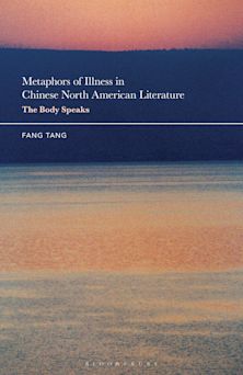 Metaphors of Illness in Chinese North American Literature cover