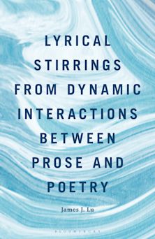 Lyrical Stirrings from Dynamic Interactions between Prose and Poetry cover