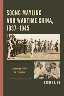 Soong Mayling and Wartime China, 1937-1945 cover