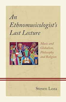 Ethnomusicologist’s Last Lecture cover