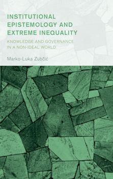 Institutional Epistemology and Extreme Inequality cover