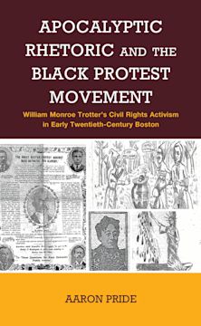 Apocalyptic Rhetoric and the Black Protest Movement cover