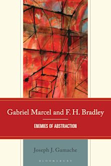 Gabriel Marcel and F. H. Bradley cover