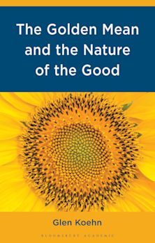 Golden Mean and the Nature of the Good cover