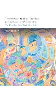 Transcultural Spiritual Practices in American Poetry since 1960 cover