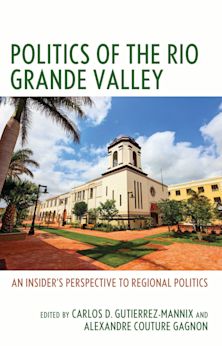 Politics of the Rio Grande Valley cover