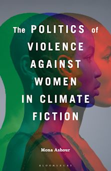 The Politics of Violence Against Women in Climate Fiction cover