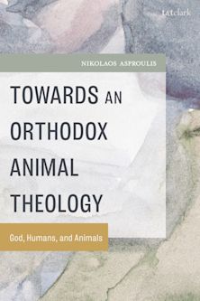 Towards an Orthodox Animal Theology cover