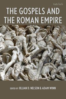 The Gospels and the Roman Empire cover