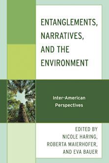 Entanglements, Narratives, and the Environment cover