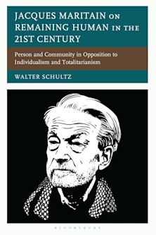Jacques Maritain on Remaining Human in the 21st Century cover