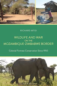 Wildlife and War on the Mozambique-Zimbabwe Border cover