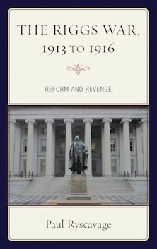 The Riggs War, 1913 to 1916 cover