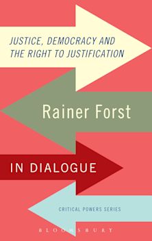 Justice, Democracy and the Right to Justification cover