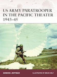 US Army Paratrooper in the Pacific Theater 1943–45 cover