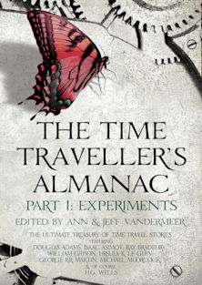The Time Traveller's Almanac Part I - Experiments cover