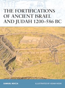 Fortifications of Ancient Israel and Judah 1200–586 BC cover