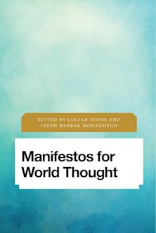 Manifestos for World Thought cover