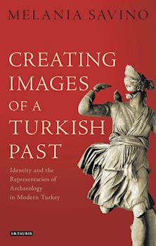 Creating Images of a Turkish Past cover