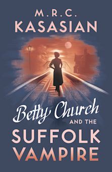 Betty Church and the Suffolk Vampire cover