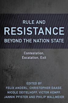 Rule and Resistance Beyond the Nation State cover