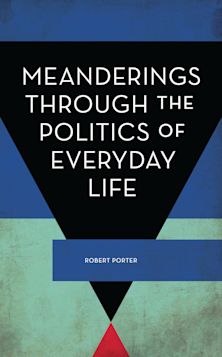 Meanderings Through the Politics of Everyday Life cover
