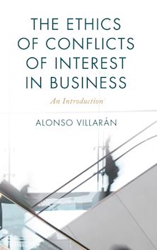 The Ethics of Conflicts of Interest in Business cover