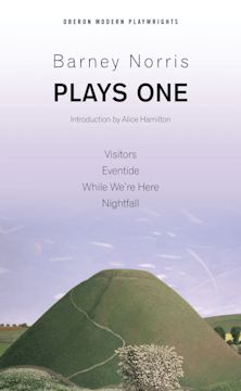 Barney Norris: Plays One cover