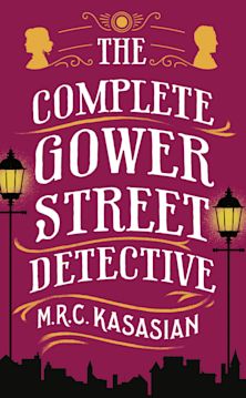 The Complete Gower Street Detective cover