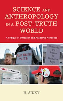 Science and Anthropology in a Post-Truth World cover