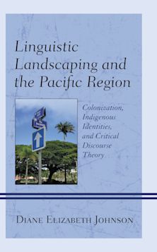 Linguistic Landscaping and the Pacific Region cover