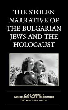 The Stolen Narrative of the Bulgarian Jews and the Holocaust cover