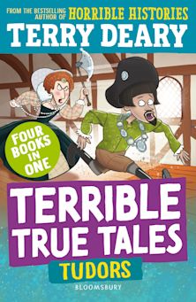 Terrible True Tales: Tudors cover