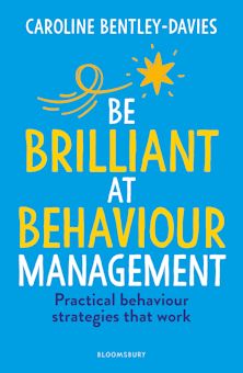 Be Brilliant at Behaviour Management cover