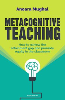 Metacognitive Teaching: How to narrow the attainment gap and promote equity in the classroom cover