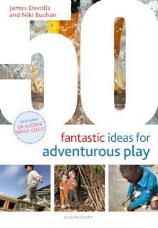 50 Fantastic Ideas for Adventurous Play cover