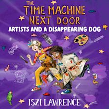 The Time Machine Next Door: Artists and a Disappearing Dog cover