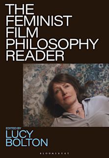 The Feminist Film Philosophy Reader cover