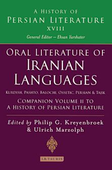 Oral Literature of Iranian Languages: Kurdish, Pashto, Balochi, Ossetic, Persian and Tajik: Companion Volume II cover