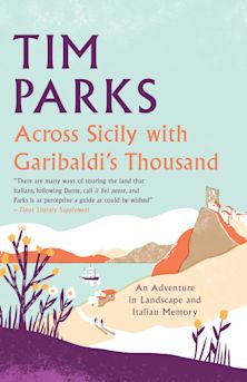 Across Sicily with Garibaldi's Thousand cover