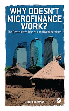 Why Doesn't Microfinance Work? cover