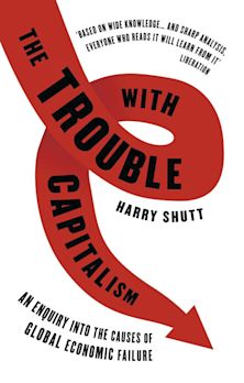 Trouble with Capitalism cover