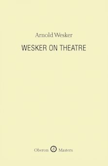 Wesker on Theatre cover