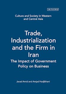 Trade, Industrialization and the Firm in Iran cover