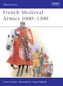 French Medieval Armies 1000–1300 cover