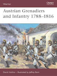 Austrian Grenadiers and Infantry 1788–1816 cover